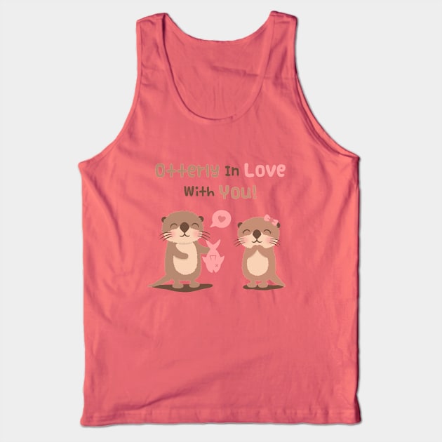 Cute Otters Otterly in Love with You Pun Humor Tank Top by rustydoodle